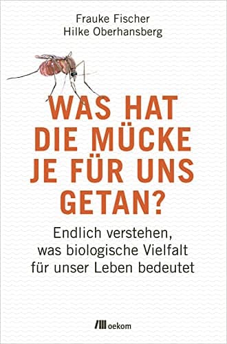 Buchcover: Was hat die Mücke je für uns getan?