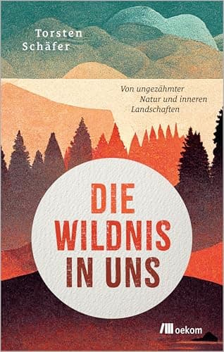 Buchcover: Die Wildnis in uns