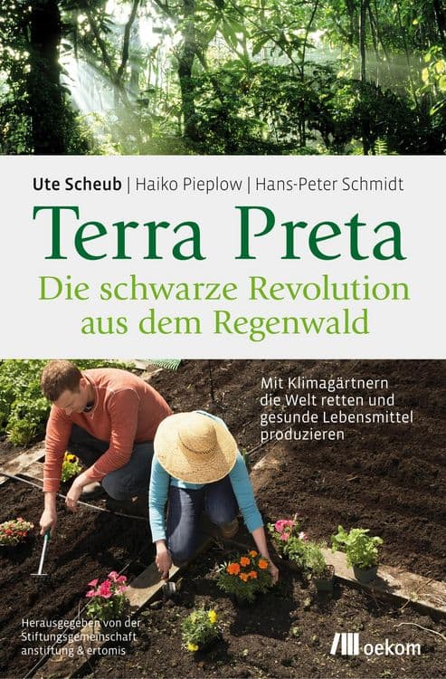 Buchcover: Terra Preta. Die schwarze Revolution aus dem Regenwald