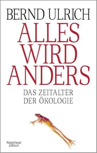 Buchcover: Alles wird anders: Das Zeitalter der Ökologie